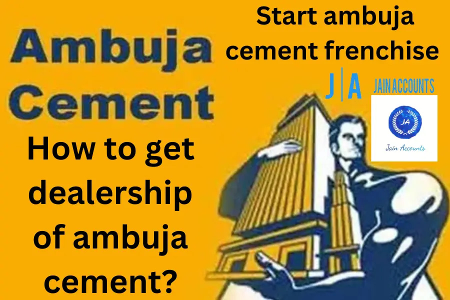 How to get ambuja cement frenchise
