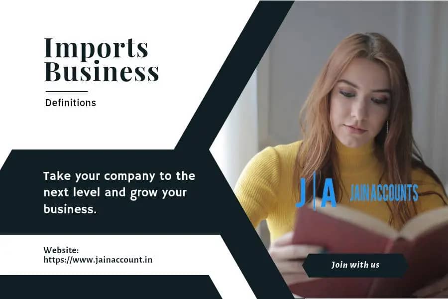 what is imports business? explained by jain account